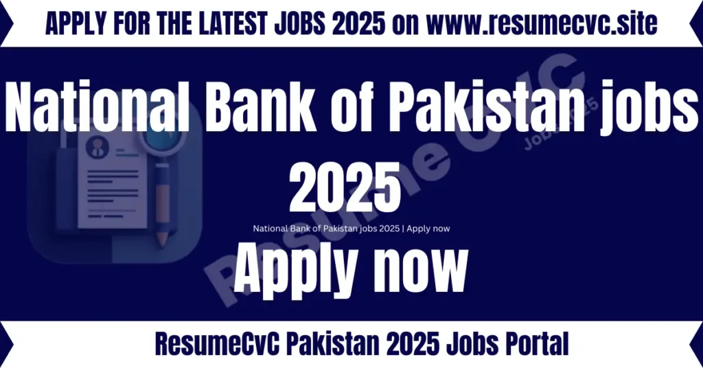 Build a Future-Proof Banking Career with National Bank of Pakistan
