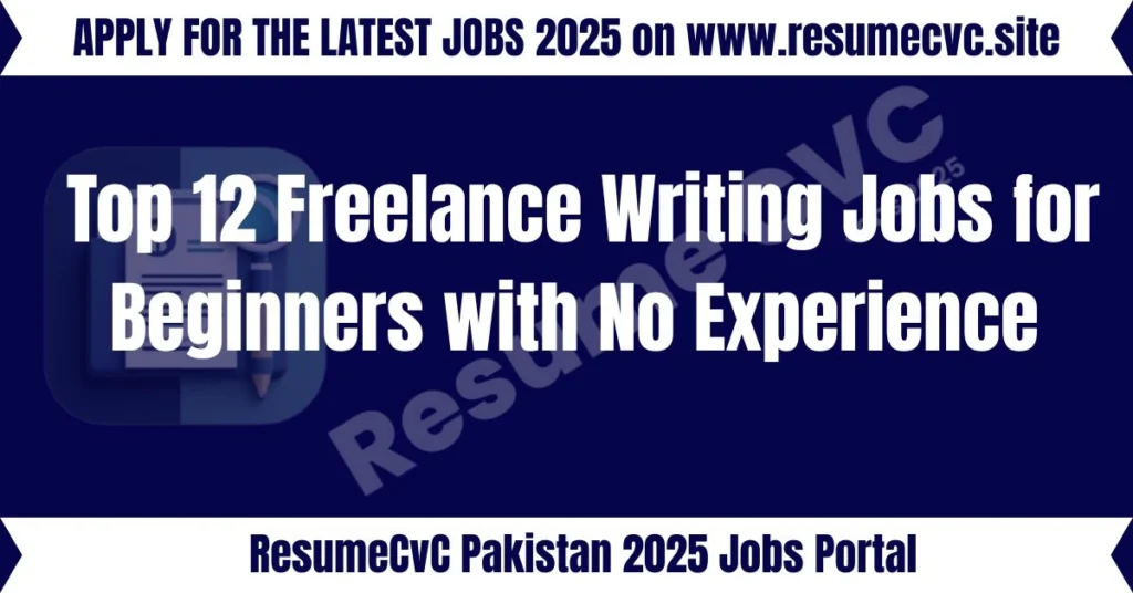 Top 12 Freelance Writing Jobs for Beginners with No Experience